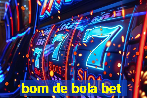 bom de bola bet